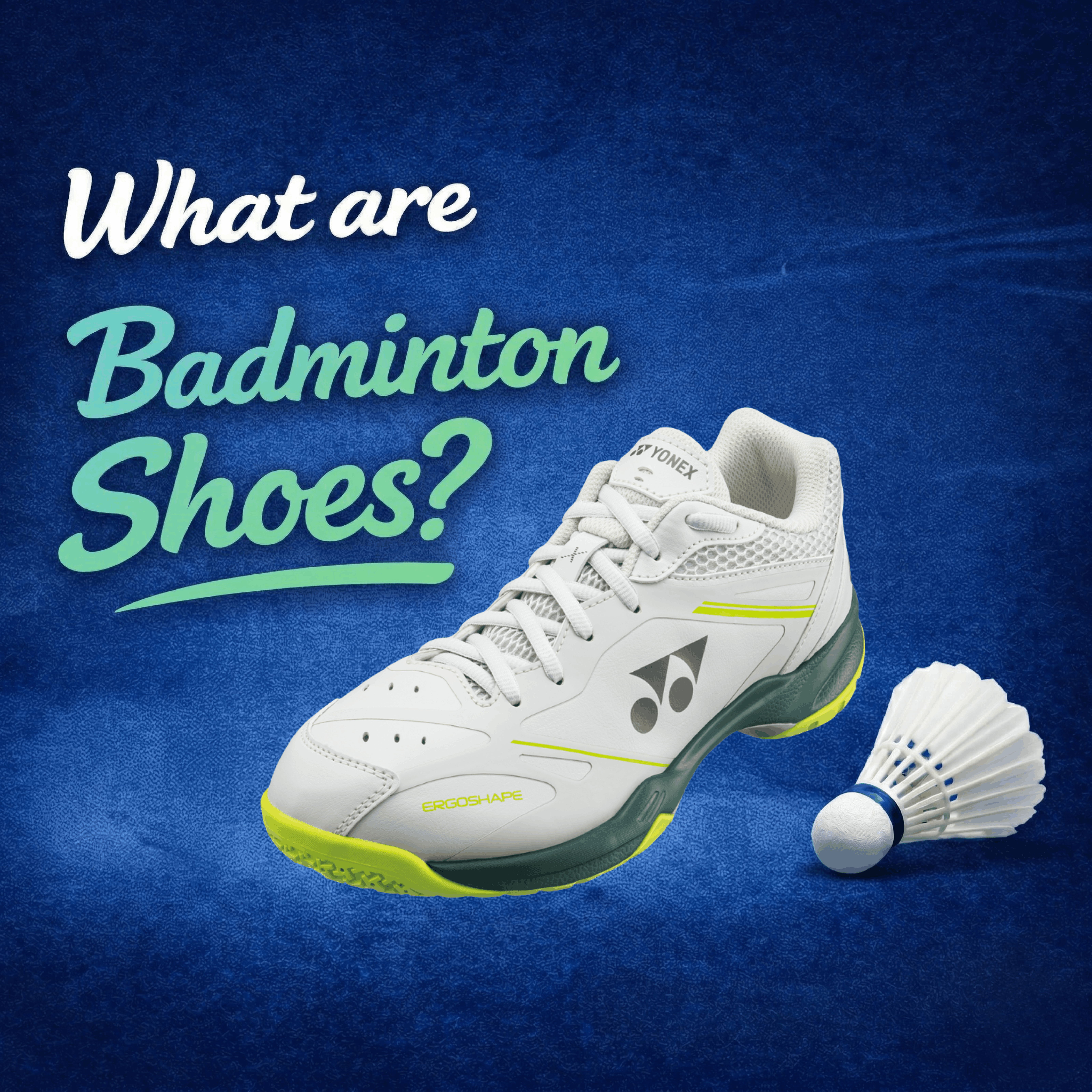 Badminton Shoes Explained